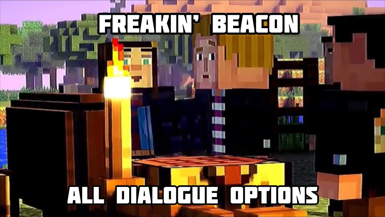 Freakin' Beacon scene - All dialogue options in Minecraft Story Mode ...