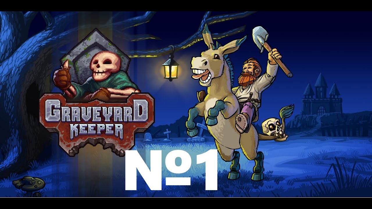 Graveyard Keeper 1 серия - YouTube