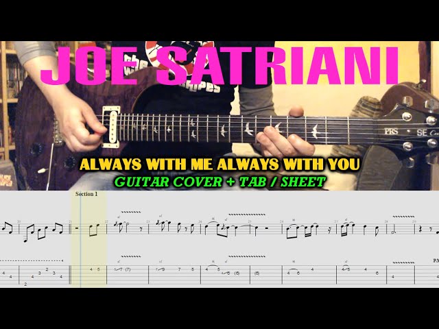 Always With Me, Always With You Tab by Joe Satriani (Guitar Pro