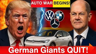 German Auto Giants Exit America: Trump's Reaction!