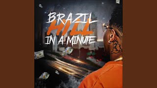 In A Minute - Brazil Hill