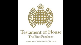 Testament Of House: The First Prophecy - Mixed by Glen Lewis [2005]