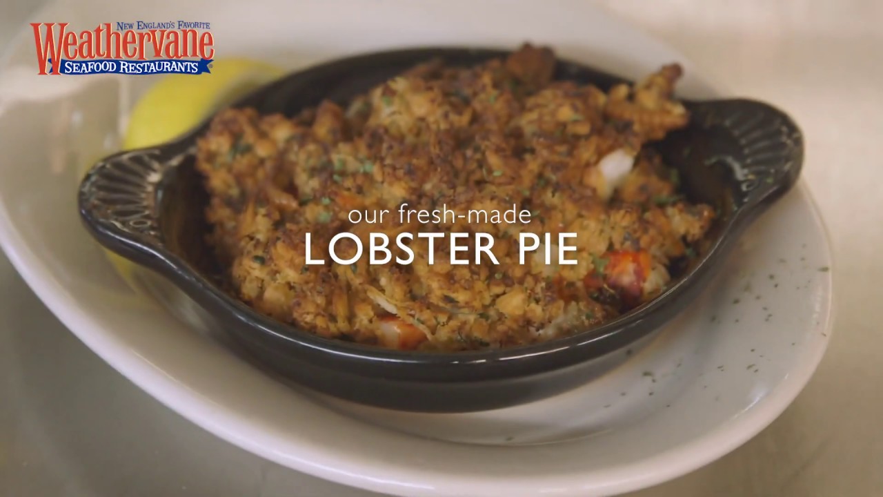 Weathervane Seafood | Our Famous Lobster Pie