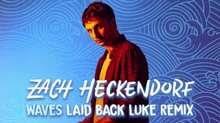 Смотреть клип Waves (Laidback Luke Remix) | Zach Heckendorf