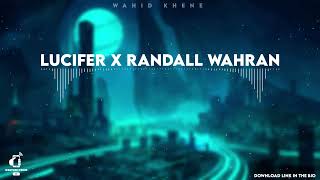 Lucifer X Randall Wahran , Top ringtone, the best ringtone 2023(Rington)