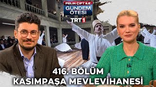 Pelin Çift ile Gündem Ötesi 416. Bölüm @trt1