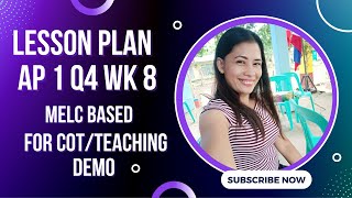 BANGHAY ARALIN SA ARALING PANLIPUNAN 1; QUARTER 4; WEEK 8/SAMPLE LESSON PLAN FOR COT & DEMO TEACHING