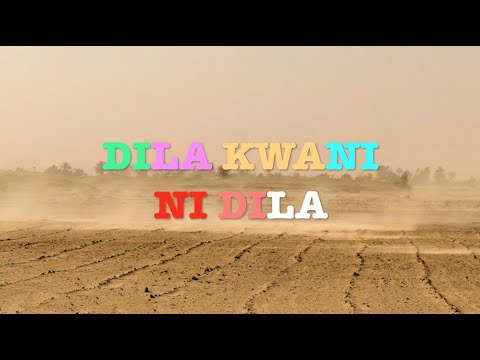 Dila kwani ni