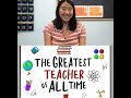Elle wong  the greatest teacher of all time