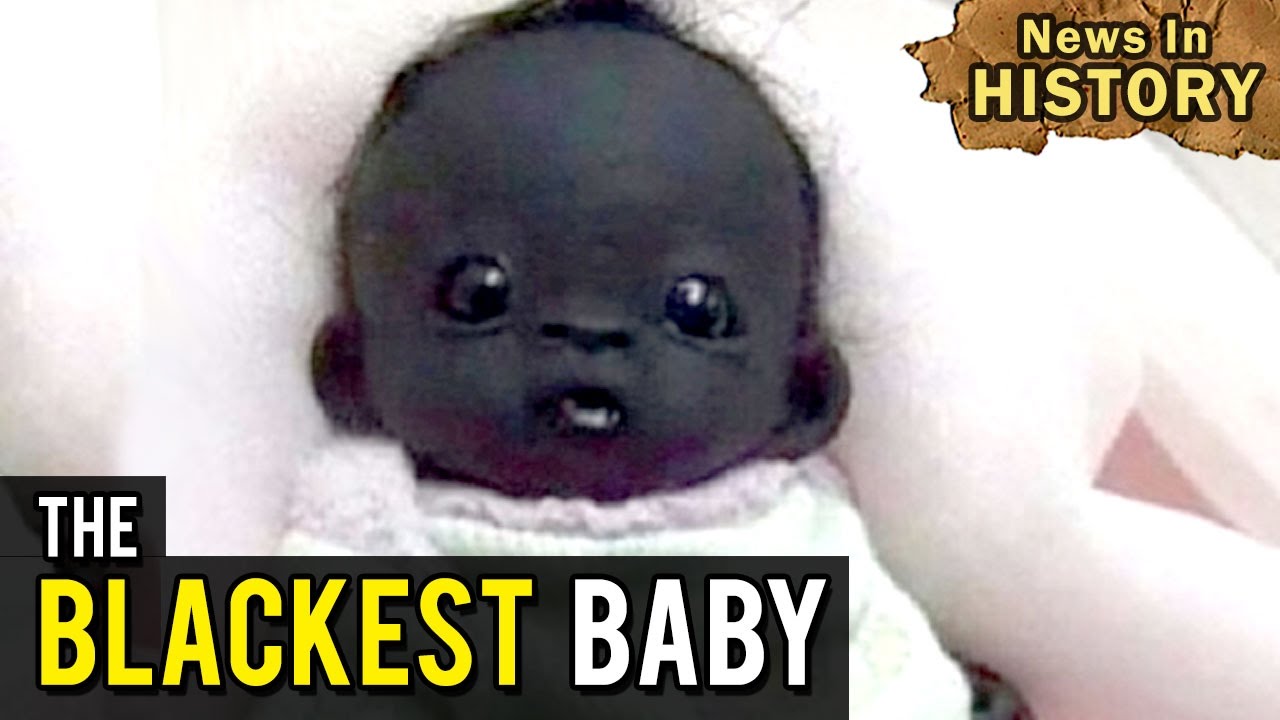 Blackest baby in the world, darkest baby in the world, darkest baby, ...