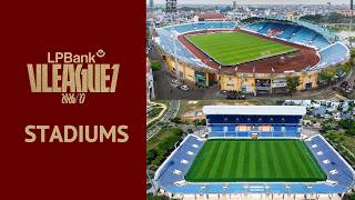 ALL 12 VLEAGUE 2026/27 STADIUMS | Bạn thích sân nào nhất
