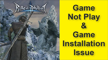 How to Fix Rise of Rebellion Game Not Play Issue, Game Installation Issue 2025