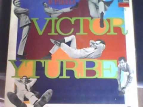 *DE VEZ EN VEZ*-Vctor Yturbe "El Pirul"