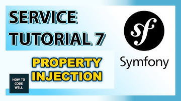 Symfony Tutorial Container Service 7 - Property Injection