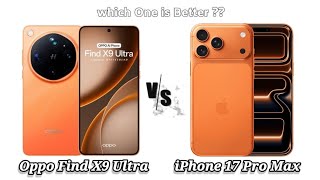 Oppo Find X9 Ultra vs iPhone 17 Pro Max Full Comparison video Price Review Spec's RAM Camera Mueen 