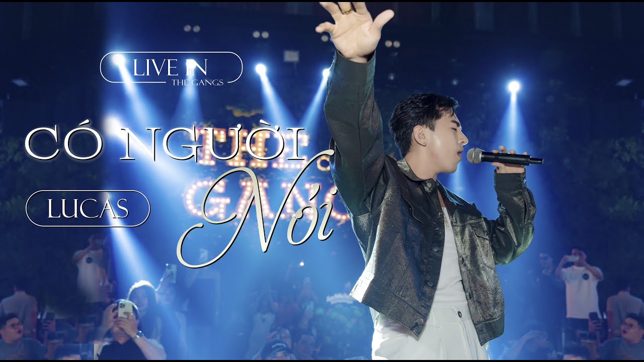 C NG I N I REMAKE LUCAS Live In THE GANGS NGUY N HU YouTube C ng i n i remake lucas live in the gangs nguy n hu youtube