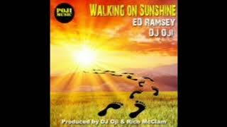 Ed Ramsey, DJ Oji, Rico McClam - Walking On Sunshine (DJ Oji's Groove & Bang Vocal)