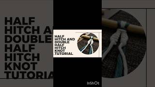 Half Hitch Knot &amp; Double Half Hitch Knot ✨Easy macramé tutorial for beginners #shorts