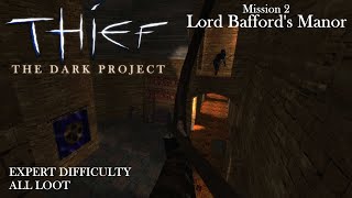 Thief: The Dark Project - ミッション 2: Lord Bafford's Manor (エキスパート & 全ルート / TG / TFix & HD) screenshot 5