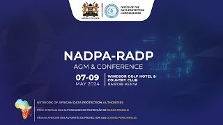 Welcome to the Network for Africa Data Protection Authorities(NADPA)Conference, 7-9th May in Nairobi