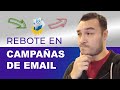 Rebote en Campañas de Email #Marketing