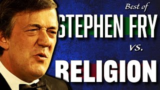 Stephen Fry's Best Arguments Against Religion