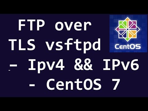 FTP over TLS vsftpd - IPv4 && IPv6 - CentOS 7