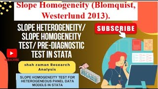 Pre-Diagnostic Test/ Slope Homogeneity 2013 in Stata