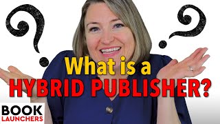 What is a Hybrid Publisher?