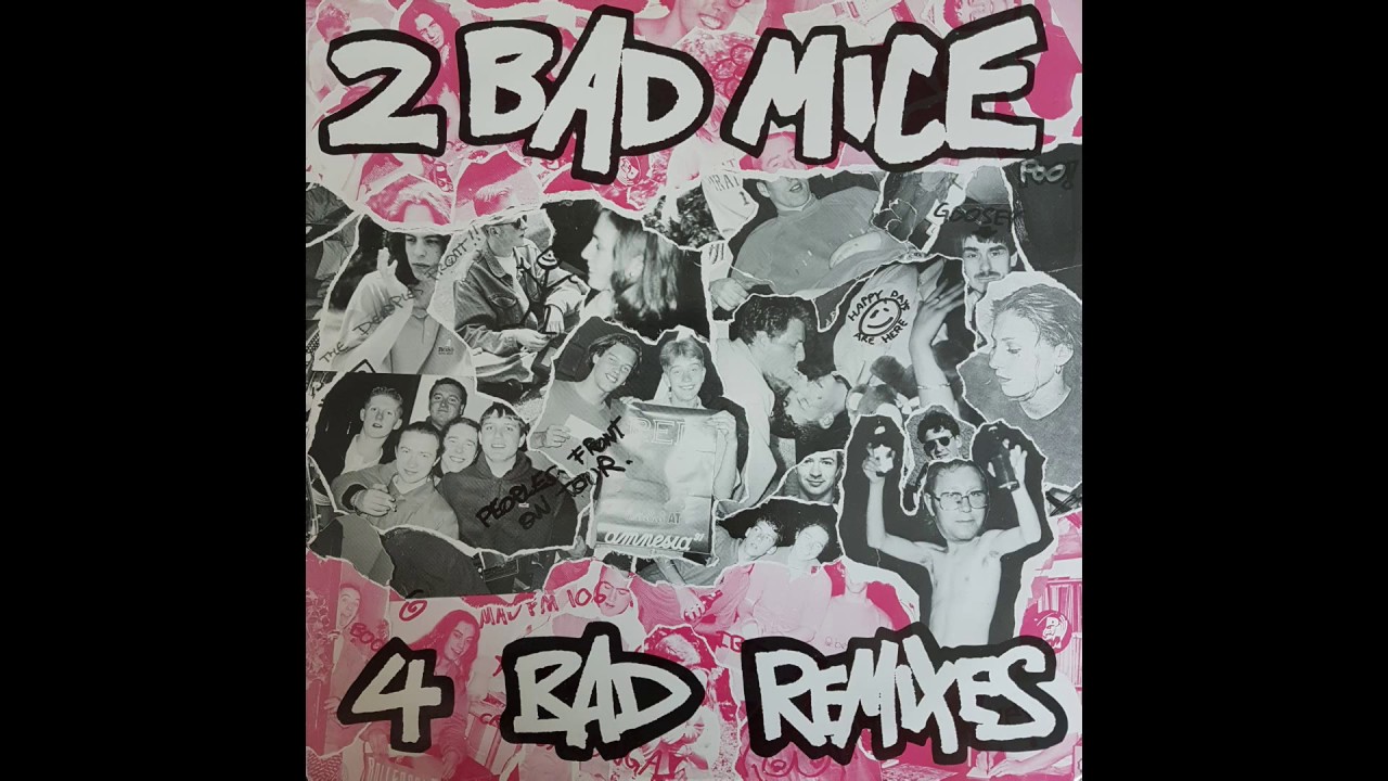 2 Bad Mice - Bombscare (Remix) - Vinyl Track 3 of 4
