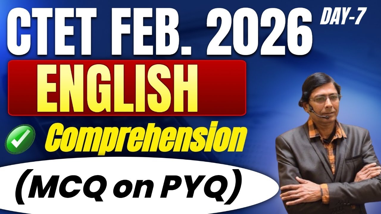 CTET Feb 2026 English | Grammar + Pedagogy | Comprehension | Practice ...