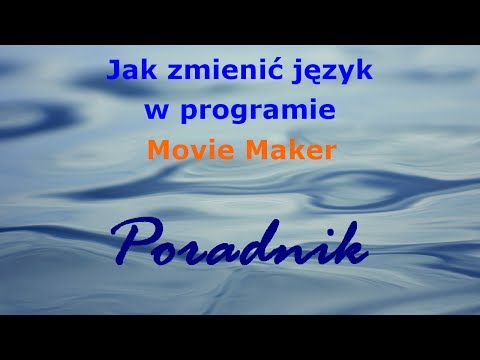 jak-zmienić-język-w-movie-maker