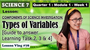 SCIENCE 7 Q1 Module 1 - Types of Variables