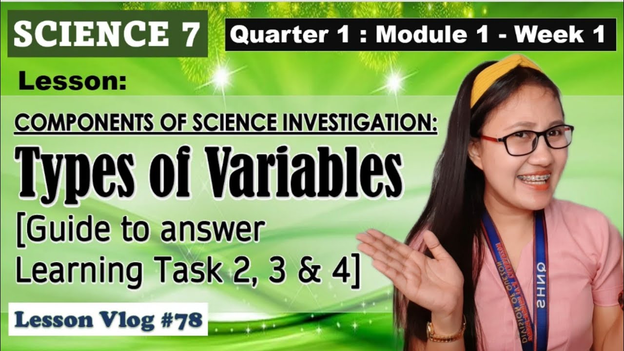 SCIENCE 7 Q1 Module 1 - Types of Variables - YouTube