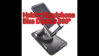 Phone Holder Hp Putar 360 Degree Stand Handhphone dan Tablet