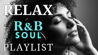 【R\u0026B Soul】Soulful R\u0026B Vibes 💖 Smooth Love Songs \u0026 Emotional Chill Mix for the Heart