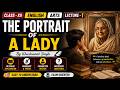 THE PORTRAIT OF A LADY | ENGLISH | CLASS-XII | ARTS | LECTURE-1