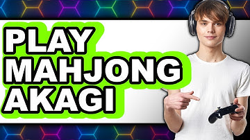 How to Play Mahjong Akagi (New 2025) - Beginner
