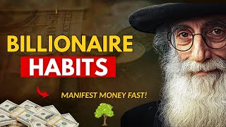 5 Simple but Powerful BILLIONAIRE Habits to build Wealth & Manifest Money!