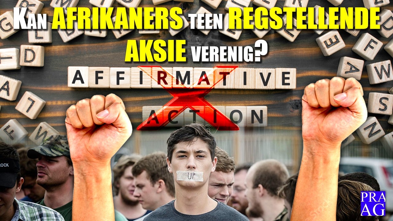 Kan Afrikaners teen regstellende aksie verenig?