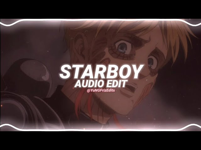 starboy - the weeknd ft. daft punk [edit audio] class=