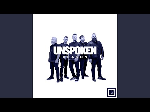 Never Would've Made It - Unspoken