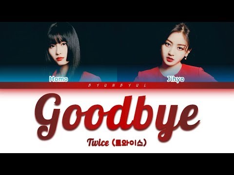 TWICE (트와이스) Momo & Jihyo (모모 & 지효) - Goodbye (안녕) (Taemin Cover) (Color Coded Lyrics) [HAN/ROM/ENG]