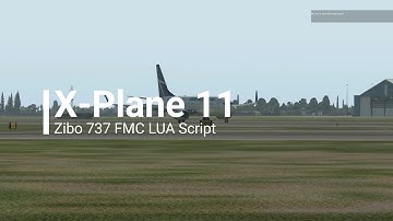 X-Plane 11 | Zibo 737 | Save Flight LUA Script