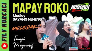 MAPAY ROKO medley SELAMAT DATANG - SAYANG NENENG Versi Tanji Progresif Live