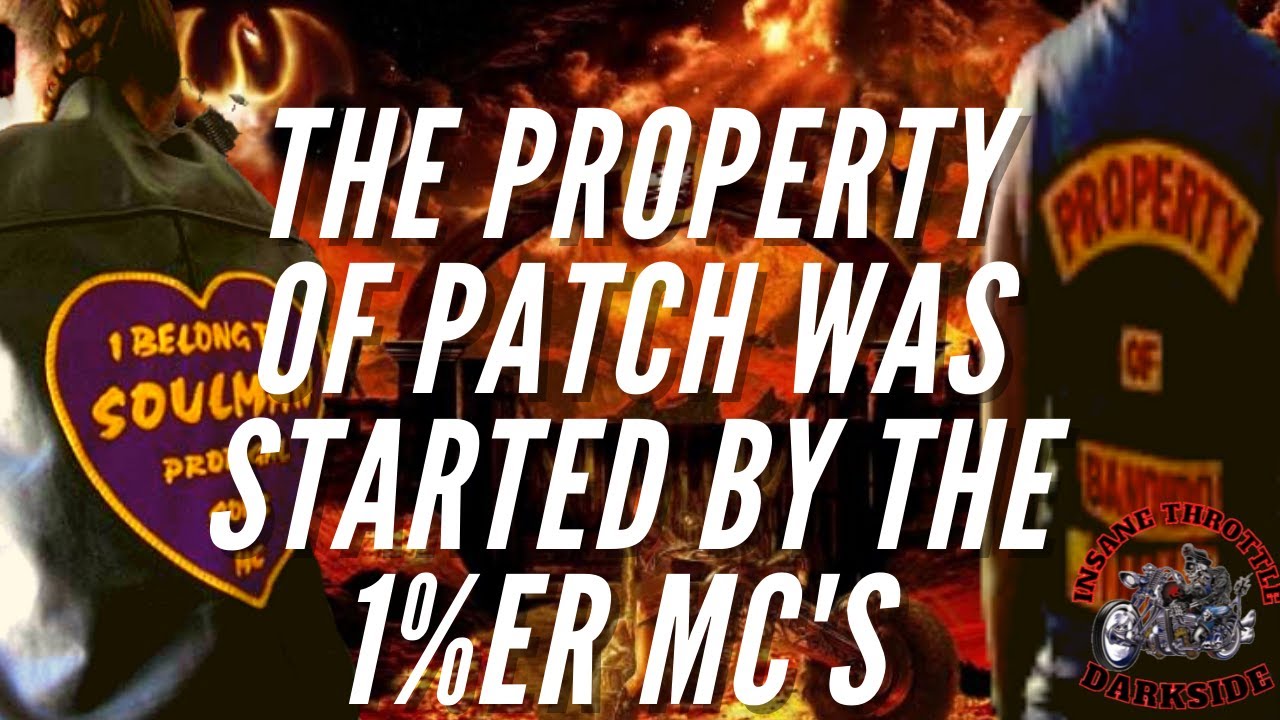 The Property Of Patch Was Started By The 1 er Motorcycle Clubs So Why The Property Of Patch Was Started By The 1 er Motorcycle Clubs So Why