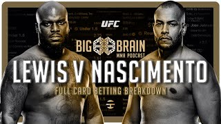 BB MMA #130 | UFC St. Louis : Lewis vs. Nascimento | BigSteve + Chad