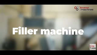 Filler Machine | XTREME MACHINES