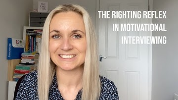 The Righting Reflex in Motivational Interviewing