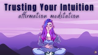 Positive Morning Meditation on Trusting Your Intuition | You've Got This!!